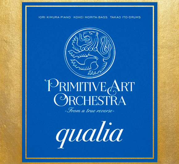 Primitive Art Orchestra"qualia"